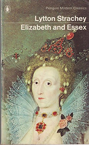 Beispielbild fr Elizabeth and Essex : A Tragic History zum Verkauf von Better World Books