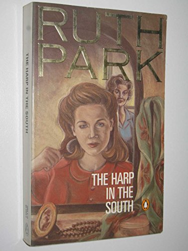 The Harp in the South - Park, Ruth