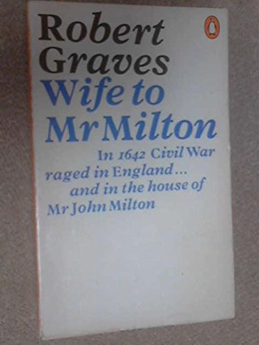 9780140010244: Wife to Mr Milton: The Story of Marie Powell