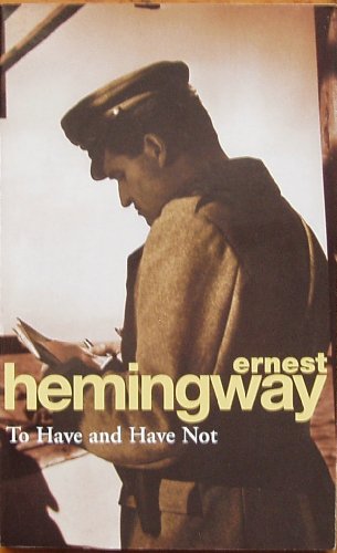 9780140010657: To have And have not (Modern Classics)