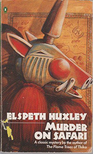 Murder on Safari (9780140011296) by Huxley, Elspeth Joscelin Grant