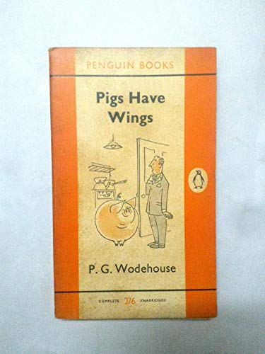 Beispielbild fr Pigs Have Wings: A Blandings Story zum Verkauf von Seattle Goodwill