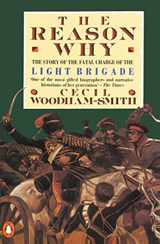 9780140012781: The Reason Why: The Story of the Fatal Charge of the Light Brigade