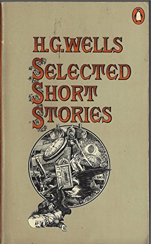 9780140013108: Wells: Selected Short Stories