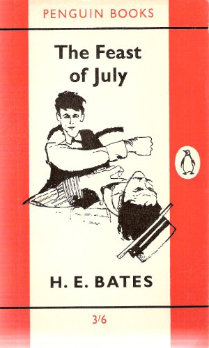 The Feast of July (9780140014365) by Bates, H. E.