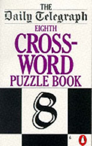9780140015584: The Daily Telegraph Eighth Crossword Puzzle Book: No.8 (Penguin crossword puzzles)