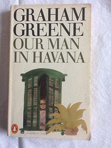 Beispielbild fr Our Man in Havana zum Verkauf von Better World Books