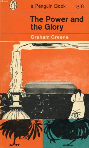 The Power and the Glory - Greene, Graham