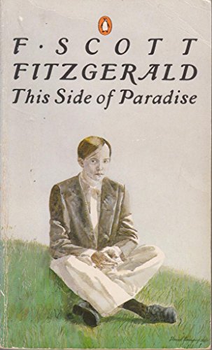 THIS SIDE OF PARADISE. - Fitzgerald, F. Scott.