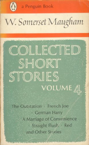 Stock image for W. Somerset Maugham-Collected Short Stories Volume 4 for sale by Foxtrot Books