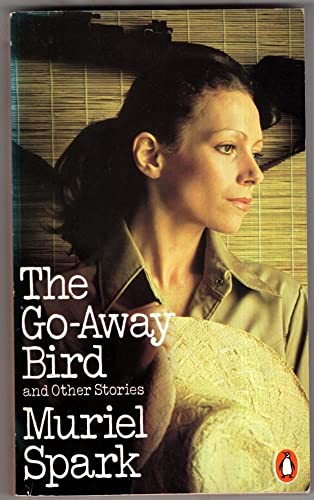 The Go-away Bird and Other Stories (9780140019124) by Muriel Spark, Muriel Spark