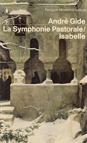 9780140019506: La Symphonie Pastorale; Isabelle (Modern Classics)