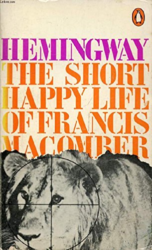 Stock image for The Short Happy Life of Francis Macomber And Other Stories (Modern Classics) for sale by Bahamut Media