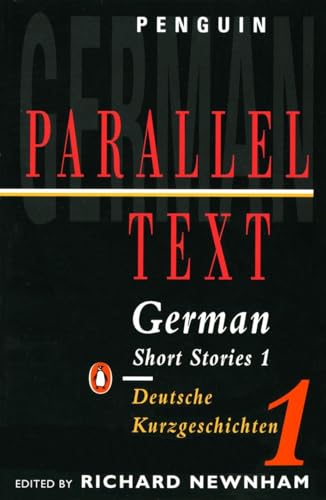 Stock image for German Short Stories 1: Parallel Text Edition (Penguin Parallel Text) (v. 1) (German and English Edition) for sale by SecondSale