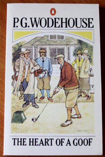 The Heart of a Goof (9780140020489) by Wodehouse, P.G.