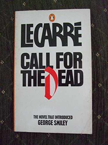 Call for the Dead - Le CarrÃ , John