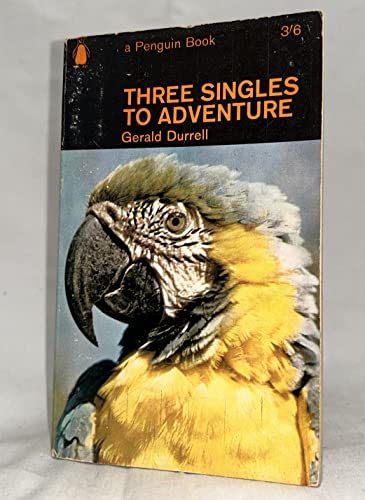 9780140020823: Three Singles to Adventure