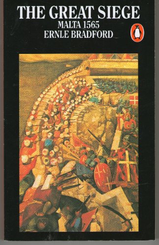 9780140021066: The Great Siege: Malta, 1565