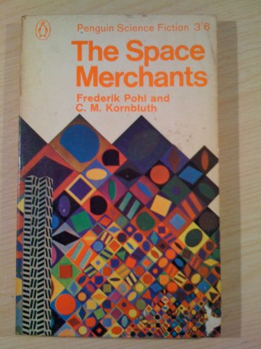 Beispielbild fr The Space Merchants zum Verkauf von Goldstone Books