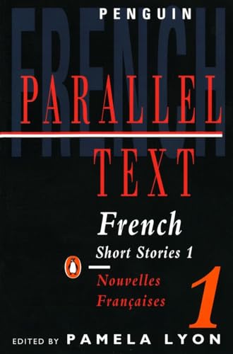 Stock image for French Short Stories 1 / Nouvelles Francaises 1: Parallel Text (Penguin Par allel Text) for sale by Infinity Books Japan