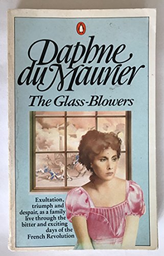 9780140024036: The Glass-Blowers