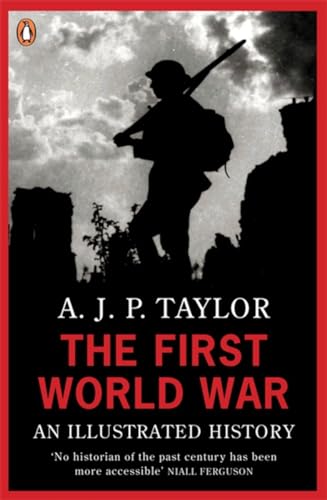 9780140024814: The First World War: An Illustrated History