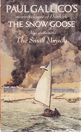 9780140026818: The Snow Goose And the Small Miracle