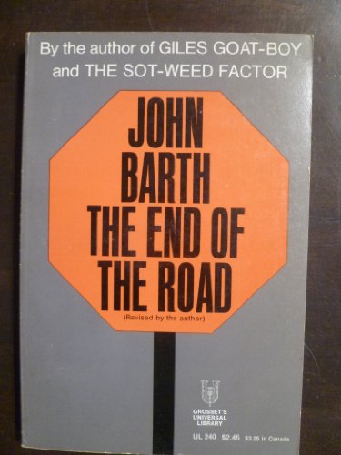 Beispielbild fr The End of the Road by John BARTH zum Verkauf von ThriftBooks-Dallas