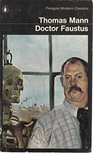 Beispielbild fr Doctor Faustus: The Life of the German Composer Adrian Leverkuhn as Told by a Friend zum Verkauf von WorldofBooks