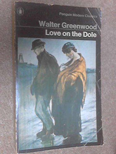 Stock image for Love On the Dole (Modern Classics) for sale by WorldofBooks