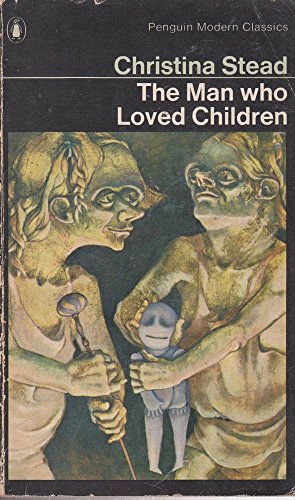 9780140028348: The Man Who Loved Children (Penguin Modern Classics)