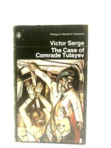 9780140028928: The Case of Comrade Tulayev (Modern Classics)