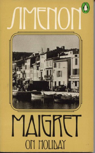 Stock image for Maigret On Holiday for sale by Allyouneedisbooks Ltd