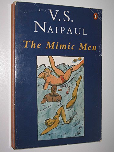 The Mimic Men (9780140029406) by Naipaul, V. S.