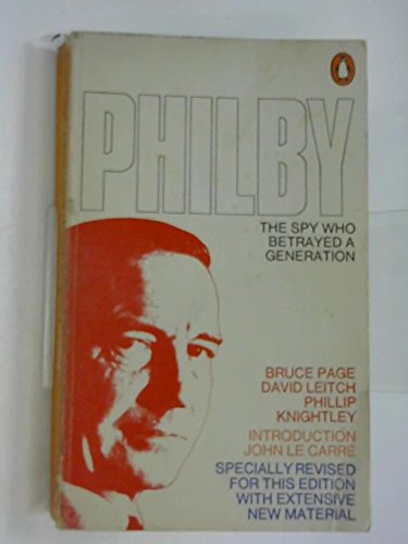 Stock image for Philby: The Spy Who Betrayed a Generation for sale by WorldofBooks