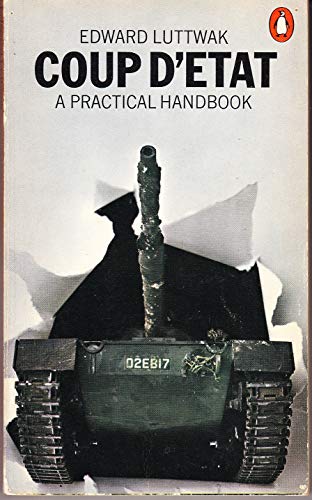 Coup d'etat, a practical handbook (9780140030389) by Luttwak, Edward