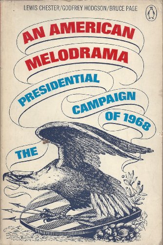 Beispielbild fr An American Melodrama: The Presidential Campaign of 1968 zum Verkauf von Anybook.com
