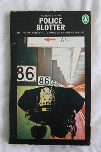 Stock image for Police Blotter for sale by ThriftBooks-Dallas