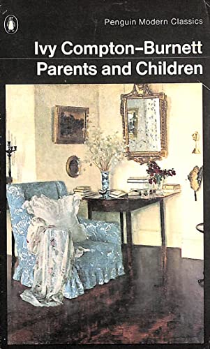 Stock image for Parents and Children (Penguin Modern Classics) for sale by Seattle Goodwill
