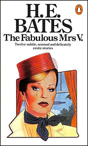 9780140031560: The Fabulous Mrs V; And No Birds Sing; a Couple of Fools; the Ginger-Lily Girl; Afternoon at the Chateau; a Party For the Girls; the Cat Who Sang; the ... a Nice Friendly Atmosphere; the Lotus Land