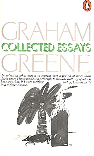 Beispielbild fr Collected Essays of Graham Greene zum Verkauf von Better World Books