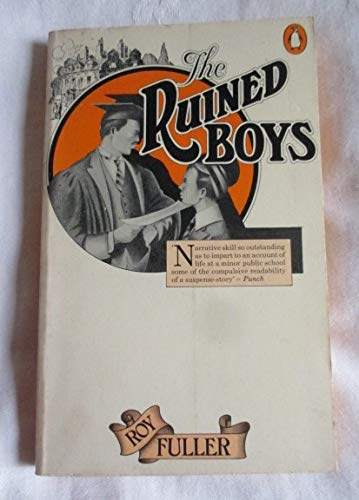 Stock image for The Ruined Boys for sale by Philip Emery