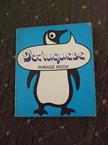 Imagen de archivo de The Penguin Portuguese Phrase Book (Phrase Book, Penguin) (Portuguese Edition) a la venta por Irish Booksellers