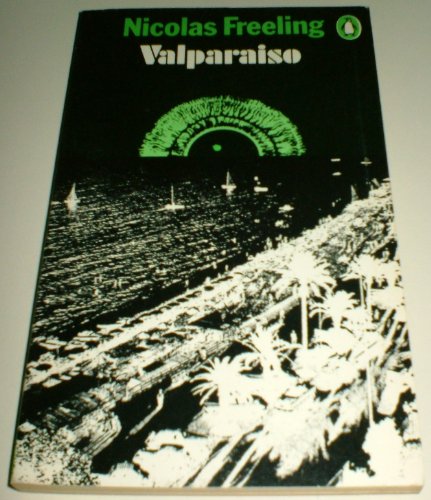 Valparaiso [Paperback] Freeling, Nicolas - Freeling, Nicolas