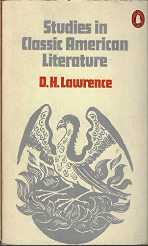 9780140033007: Studies in Classic American Literature