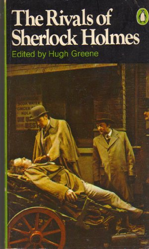 Stock image for The Rivals of Sherlock Holmes: Early Detective Stories for sale by Allyouneedisbooks Ltd