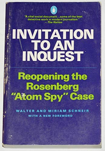 9780140033335: Invitation to an Inquest: Reopening the Rosenberg "Atom Spy" Case