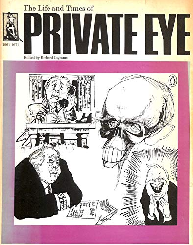 Stock image for The life and times of Private Eye, 1961-1971 for sale by Sarah Zaluckyj