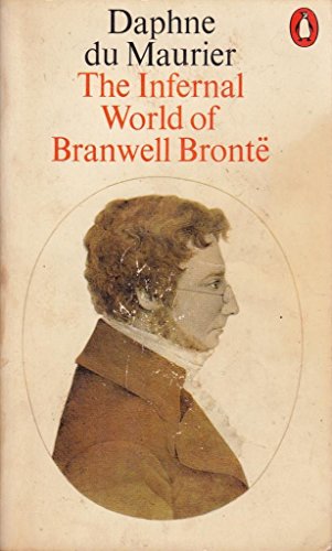 Stock image for The Infernal World of Branwell Bronte for sale by Better World Books Ltd