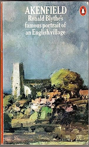 Beispielbild fr Akenfield: Portrait of an English Village zum Verkauf von Goldstone Books
